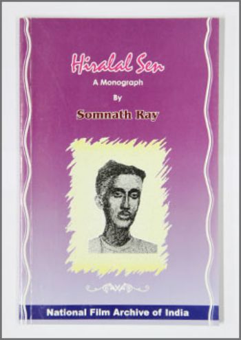 Hiralal Sen A Monograph